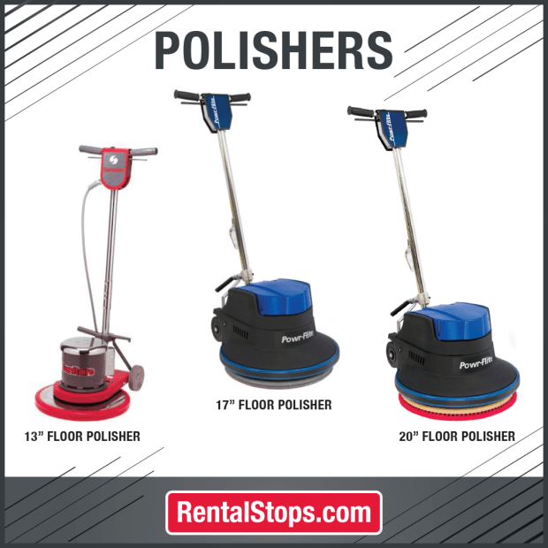 Floor Polishers Blog for Rental Stop, Party Rental Store & Equipment