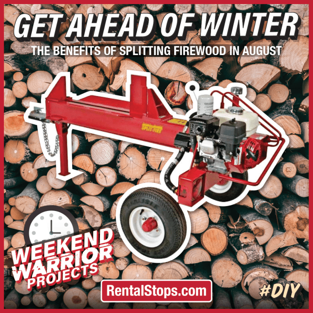 August Log Splitting