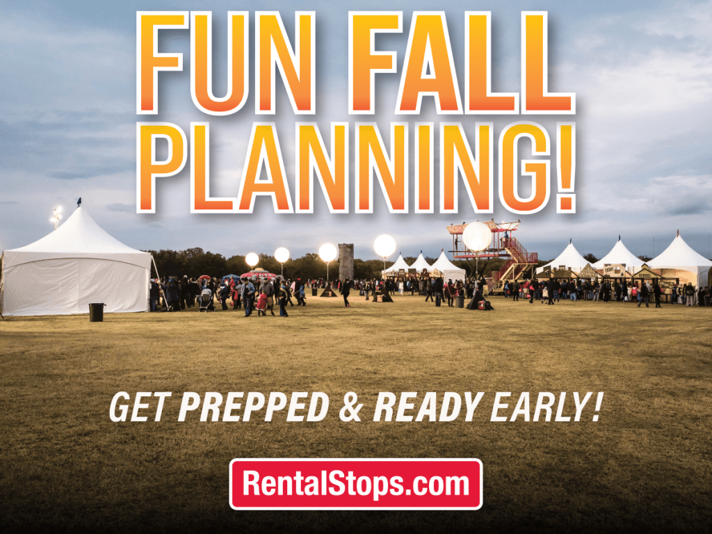 A vibrant outdoor event scene during fall with large tents, people gathered, and festive decorations. Text overlay reads 'Fun Fall Planning! Get Prepped & Ready Early!' with a website link to RentalStops.com.