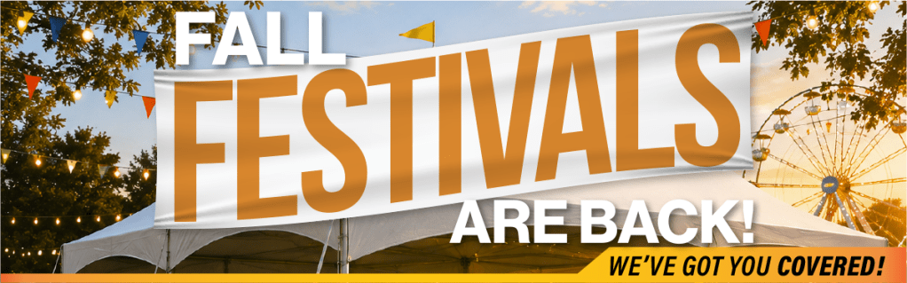 Banner promoting fall festivals with text stating 'FALL FESTIVALS ARE BACK!' and 'WE'VE GOT YOU COVERED!' against a backdrop of a festival tent, string lights, and a ferris wheel.